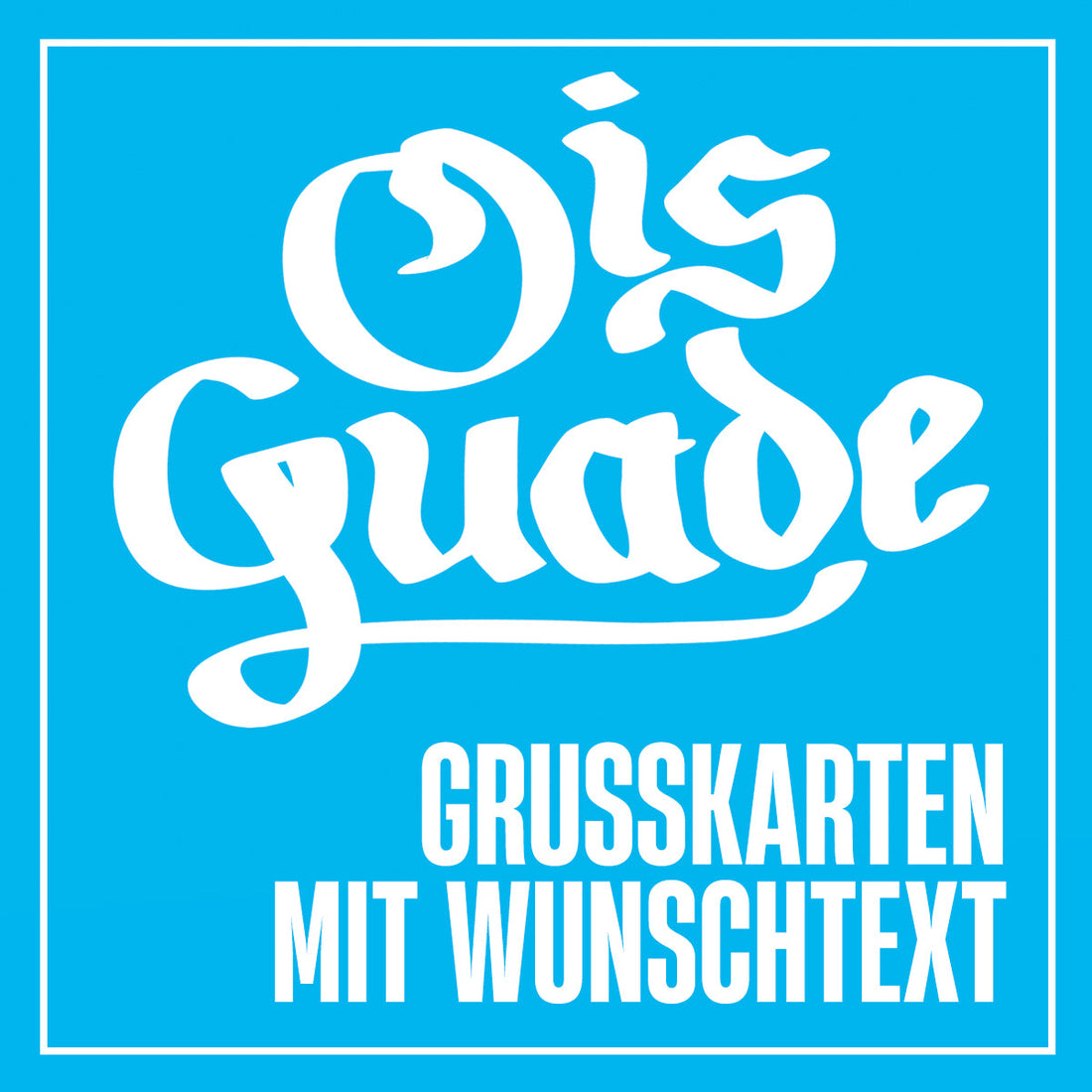 Grußkarten mit Wunschtext