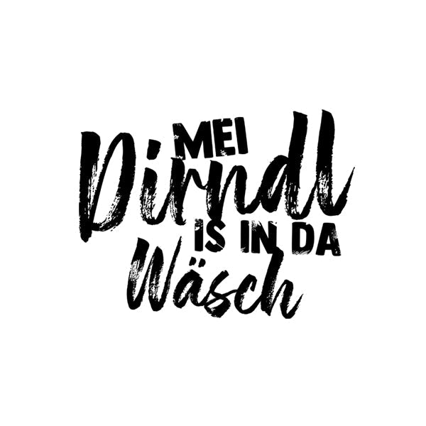 Kindermotiv: Mei Dirndl is in da Wäsch