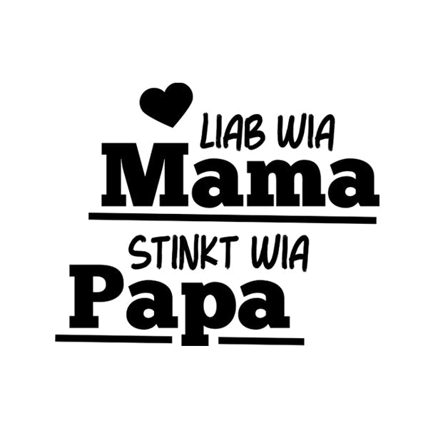 Kindermotiv: Stinkt wia Papa