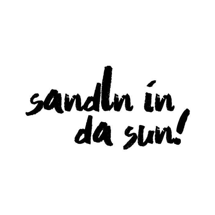 Motiv: sandln in da sun!