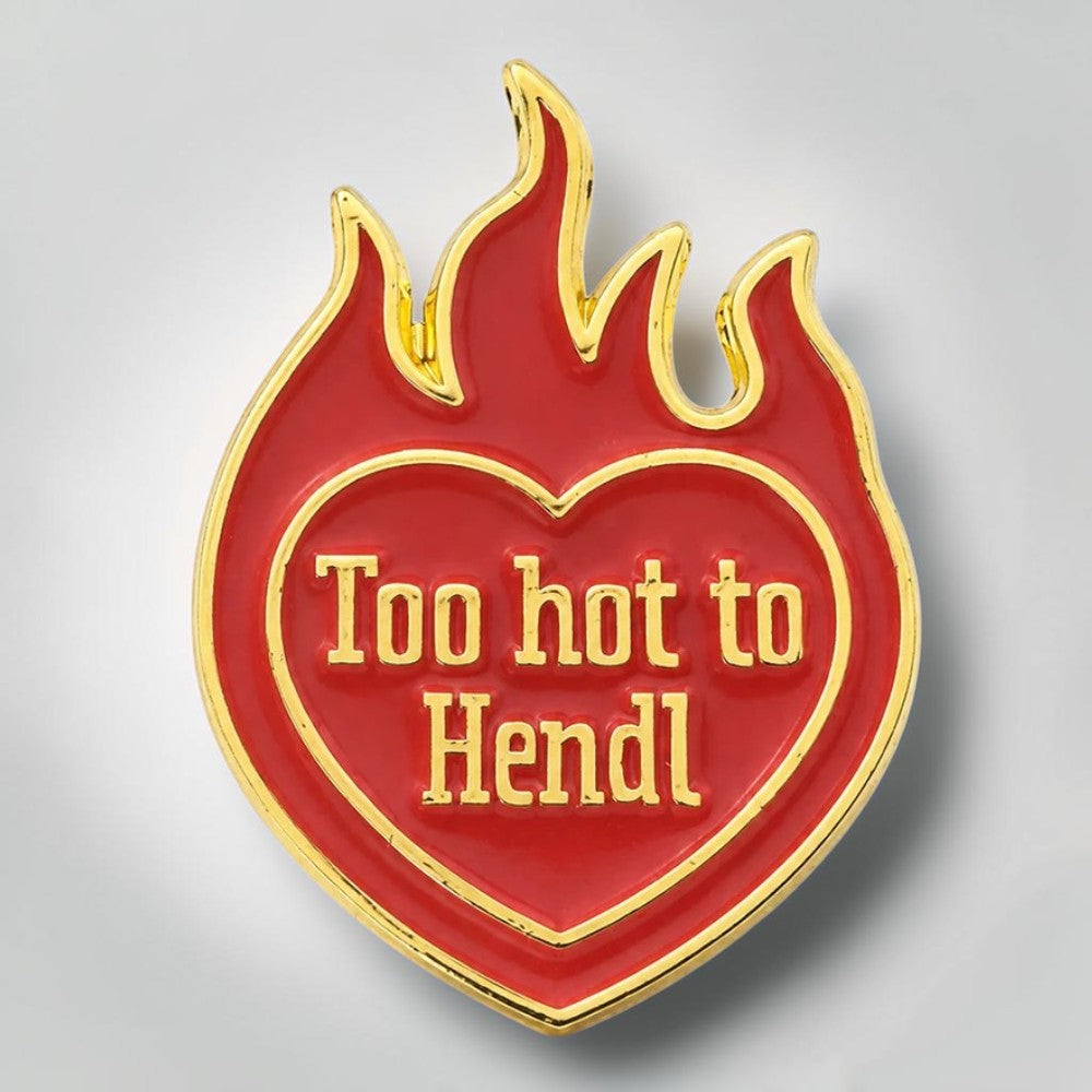 Ansteck-Pin "Too hot to hendl"