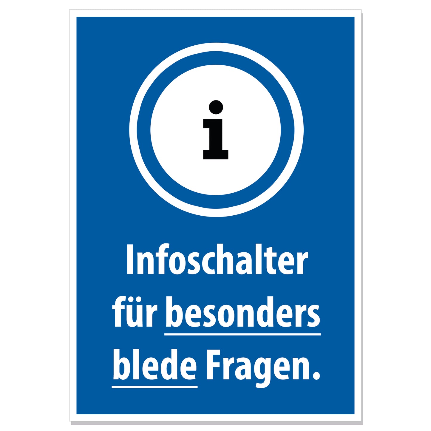 Aufkleber "Infoschalter für besonders blede Fragen" - meinherzschlag.de