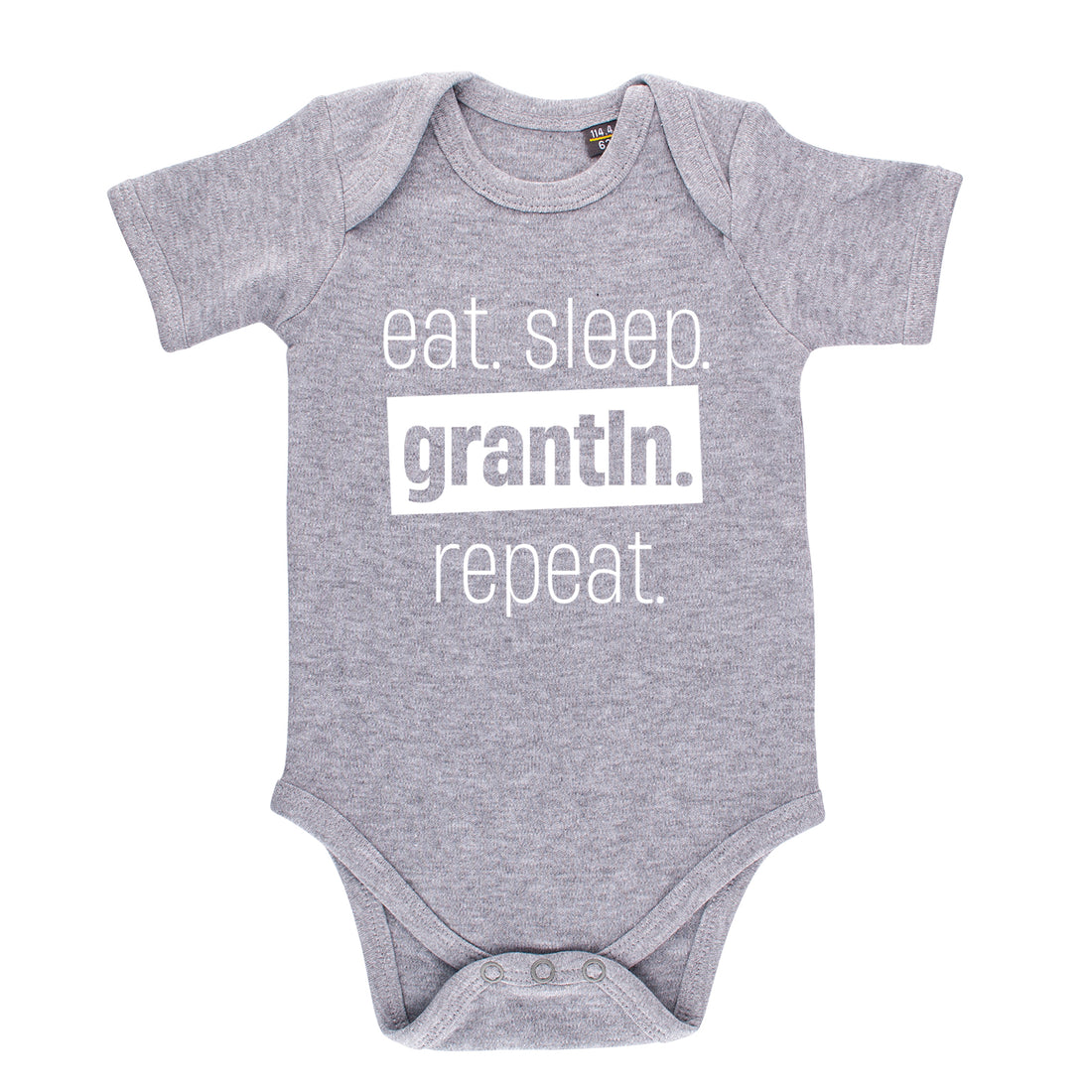 Baby Body "Eat. Sleep. Grantln. Repeat."