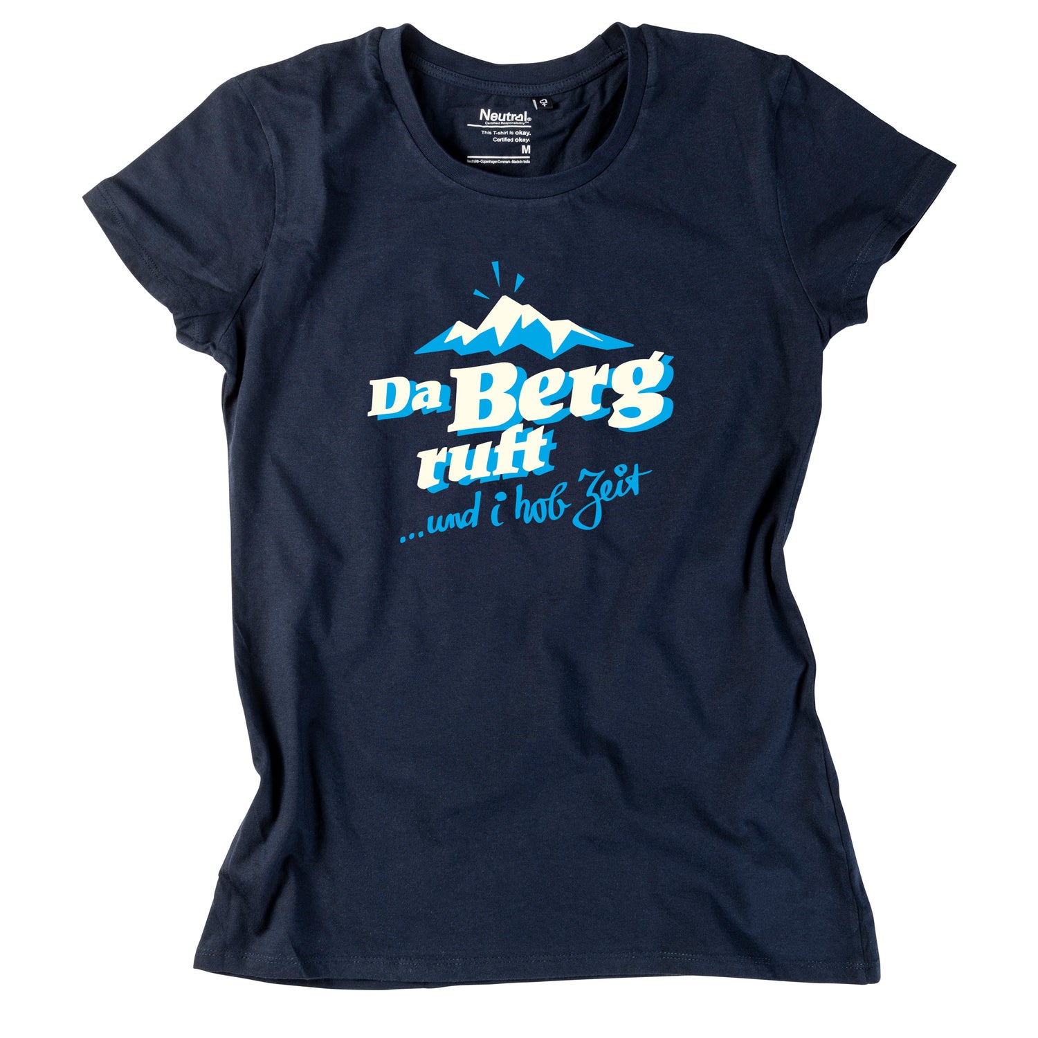 Damen-Shirt "Da Berg ruft!"