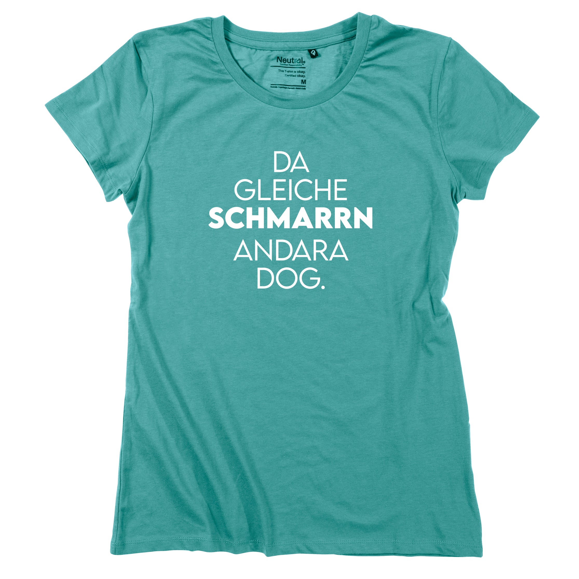damen-shirt-da-gleiche-schmarrn-petrol