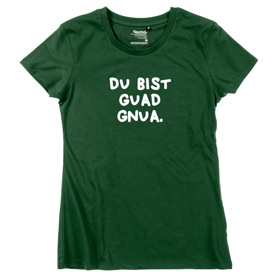 Damen-Shirt "Du bist guad gnua." von meinherzschlag – Produktbild 4 von 8.