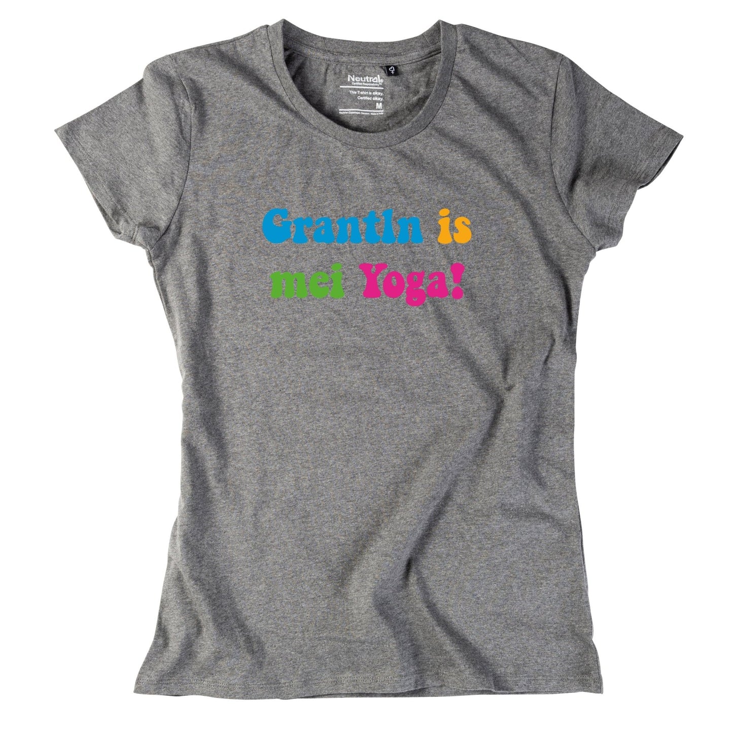 Damen - Shirt "Grantln is mei Yoga!" - meinherzschlag.de