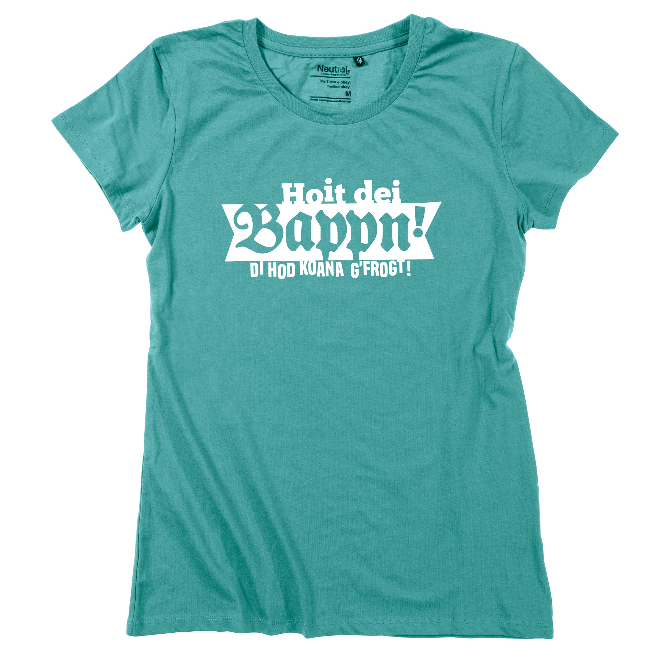 Damen-Shirt "Hoit dei Bappn!"