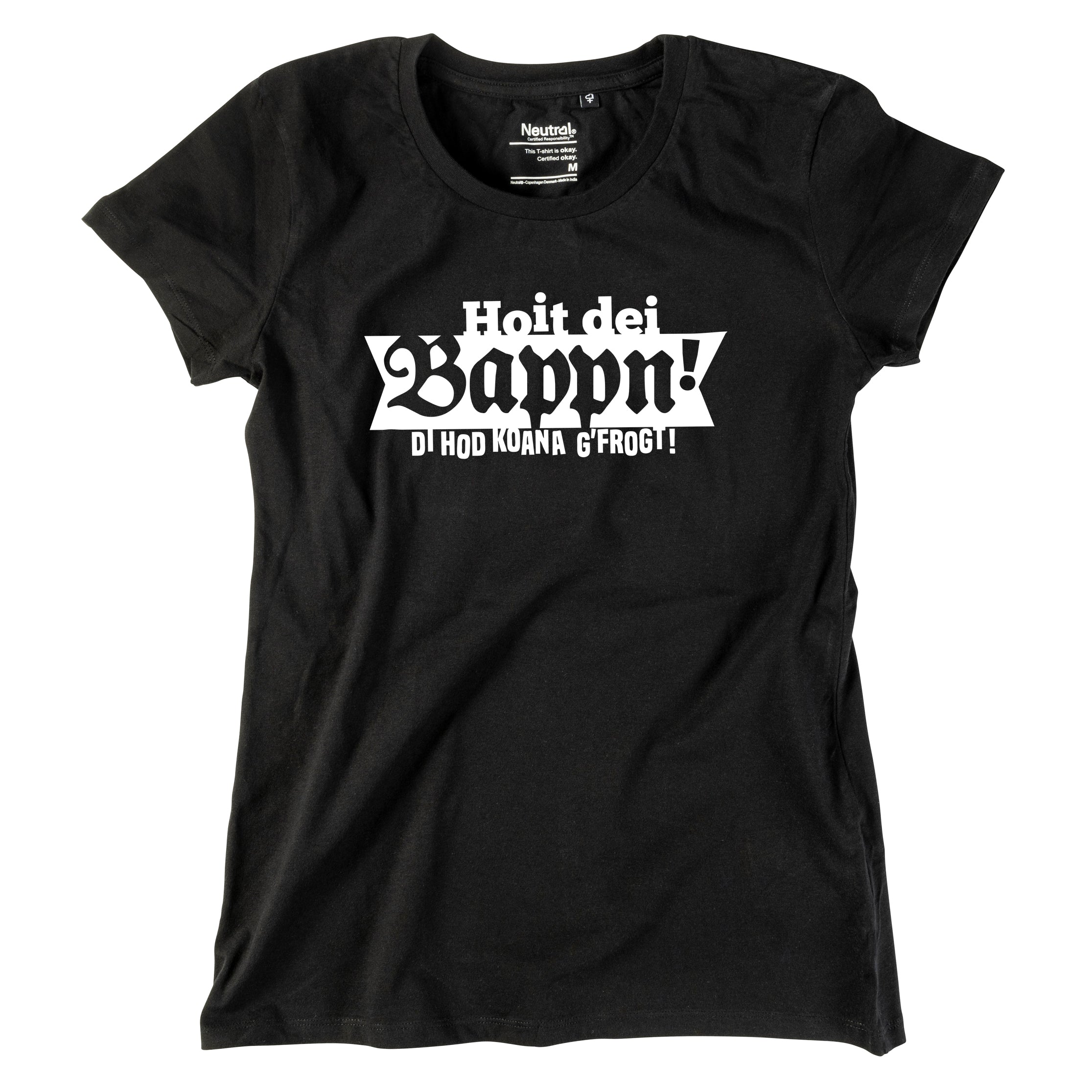 Damen-Shirt "Hoit dei Bappn!"