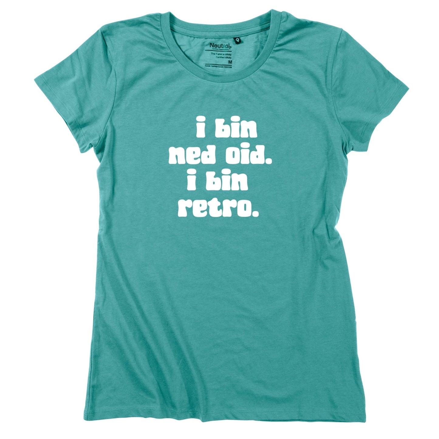 Damen - Shirt "I bin ned oid. I bin retro." - meinherzschlag.de