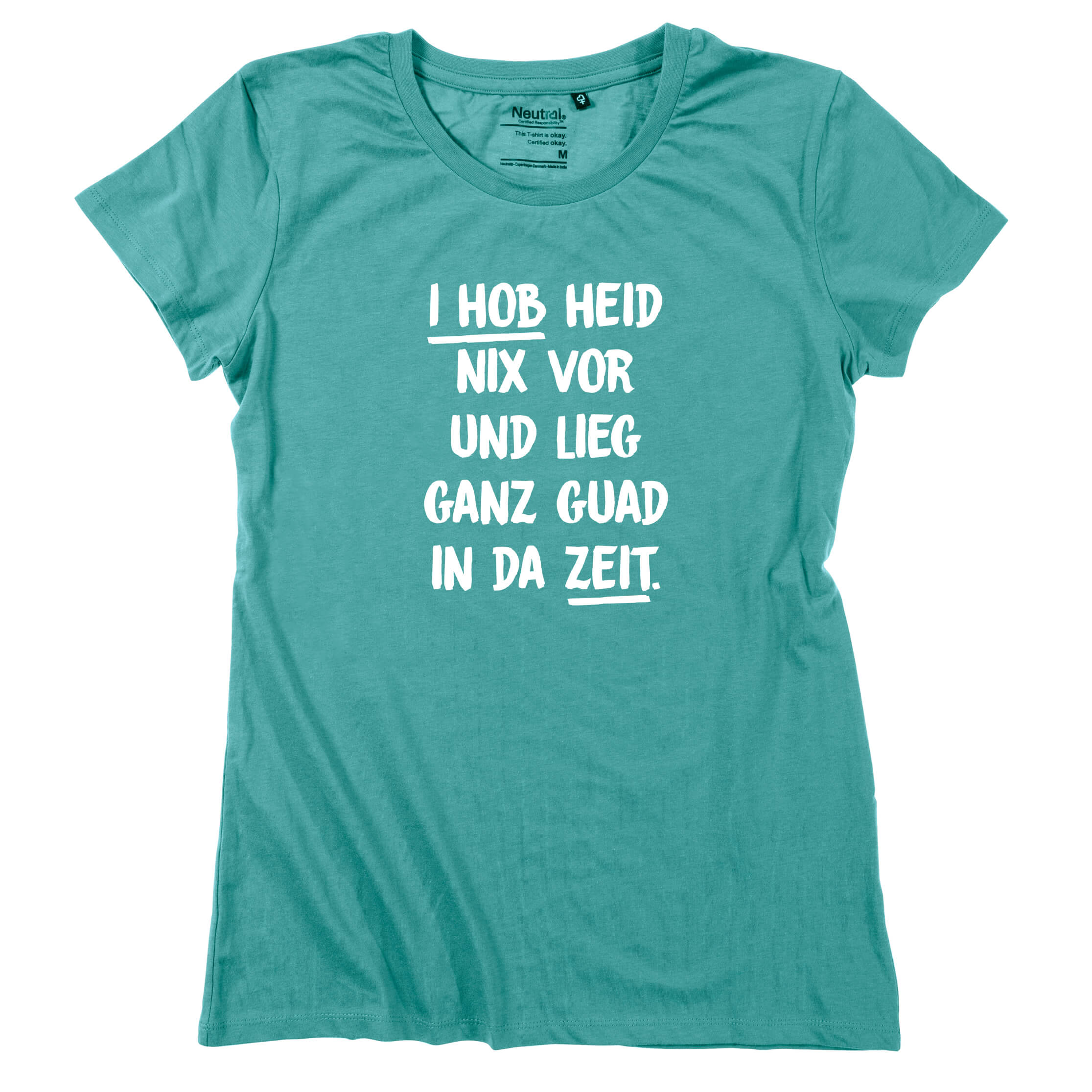 damen-shirt-i-hob-heid-nix-vor-petrol