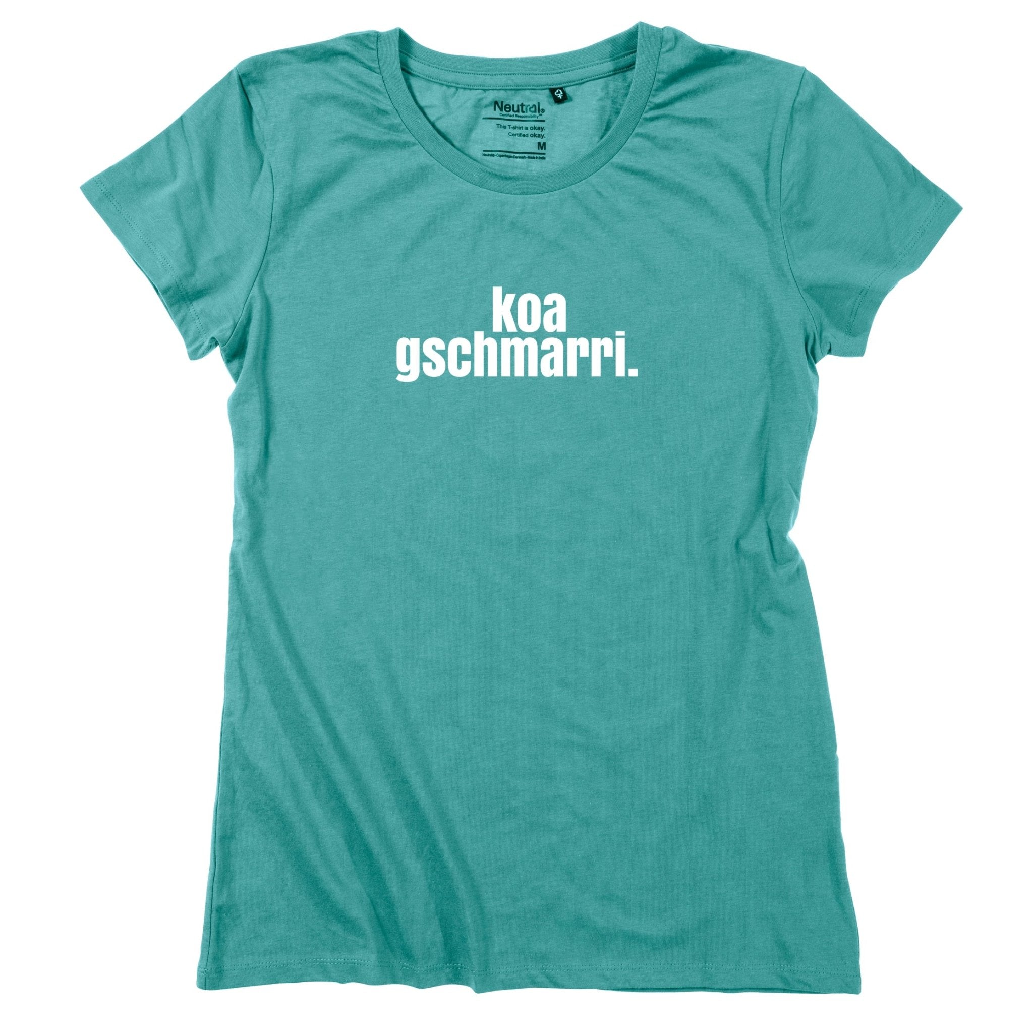 Damen - Shirt "koa gschmarri!" - meinherzschlag.de