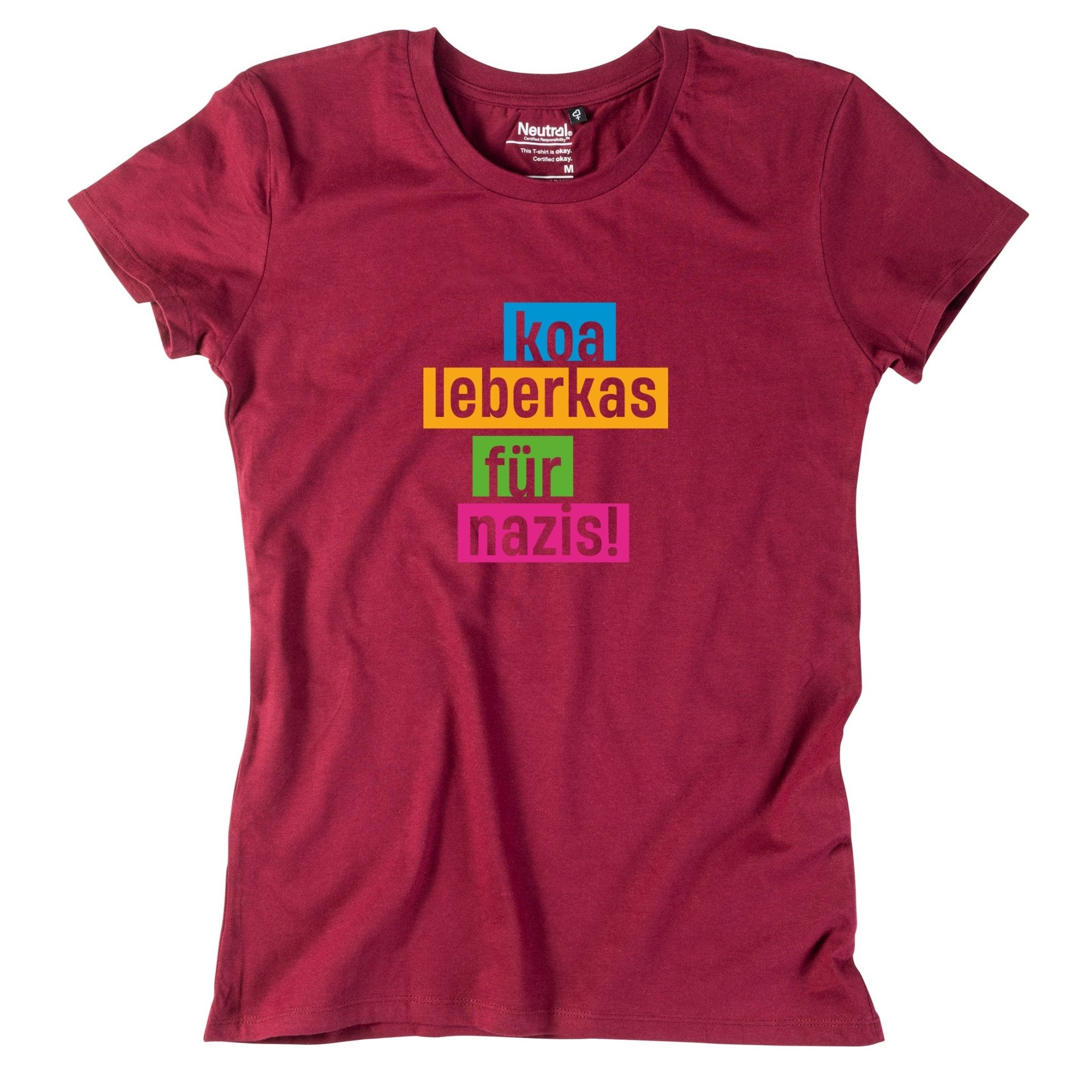 Damen - Shirt "Koa Leberkas für Nazis!" - meinherzschlag.de