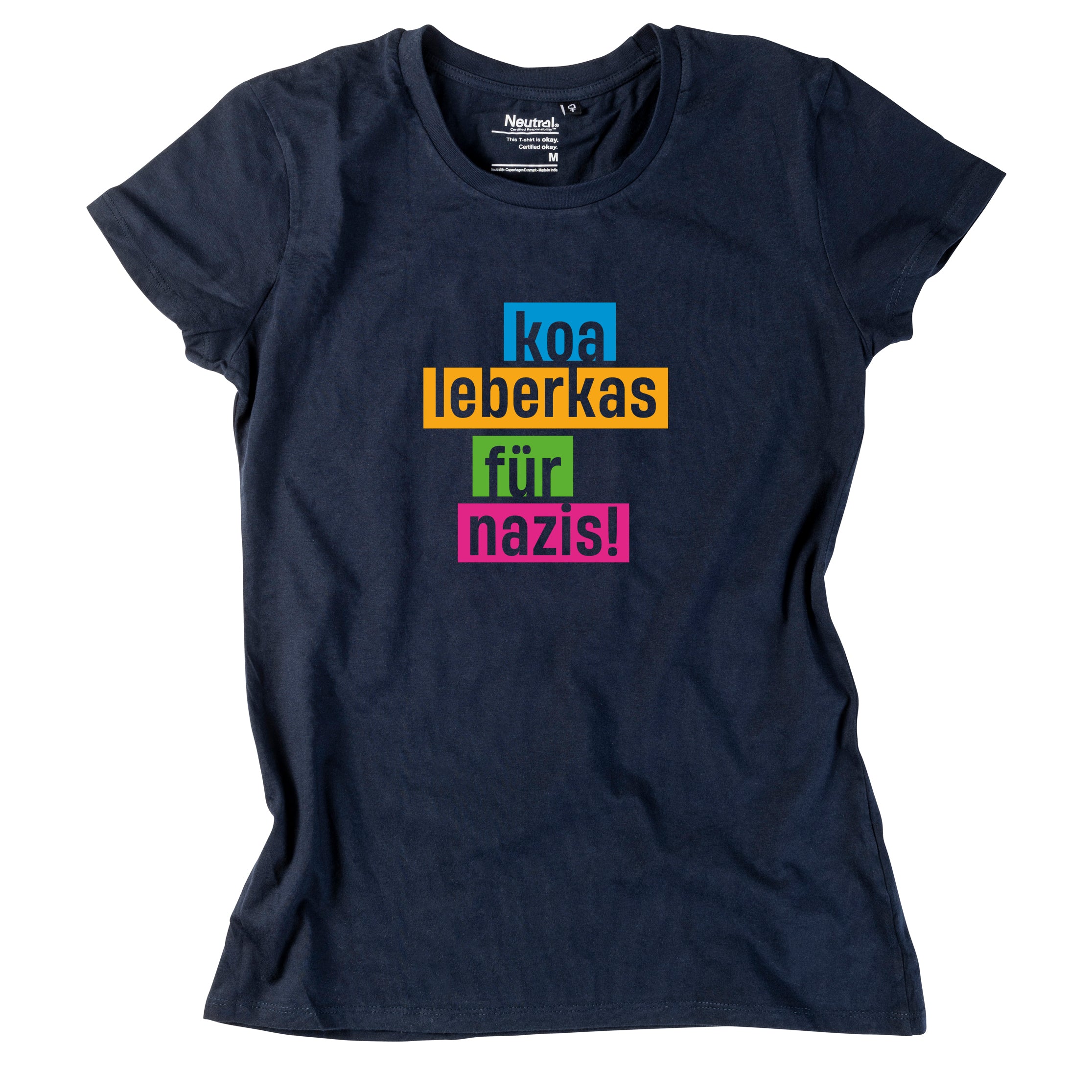 Damen-Shirt "Koa Leberkas für Nazis!"