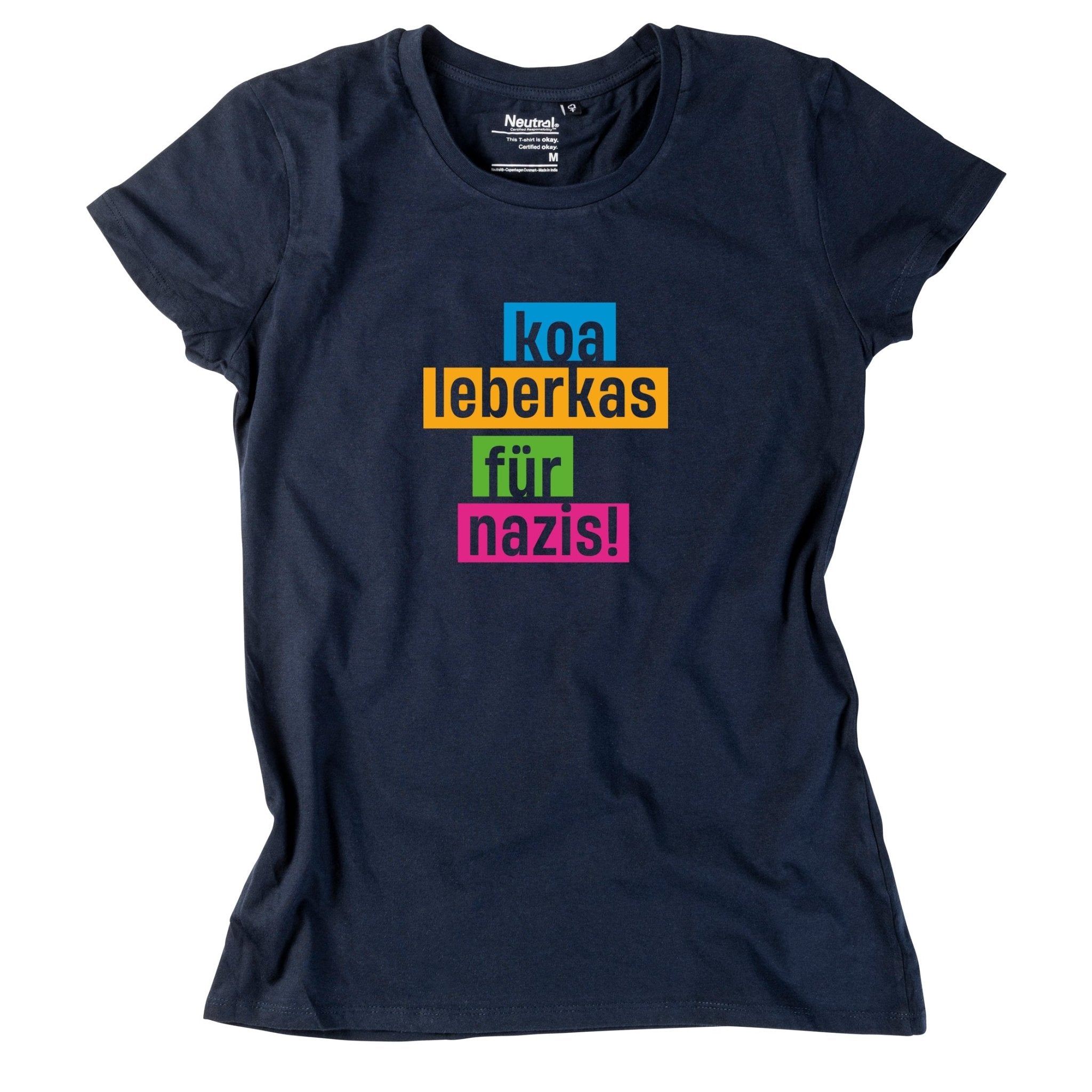 Damen - Shirt "Koa Leberkas für Nazis!" - meinherzschlag.de