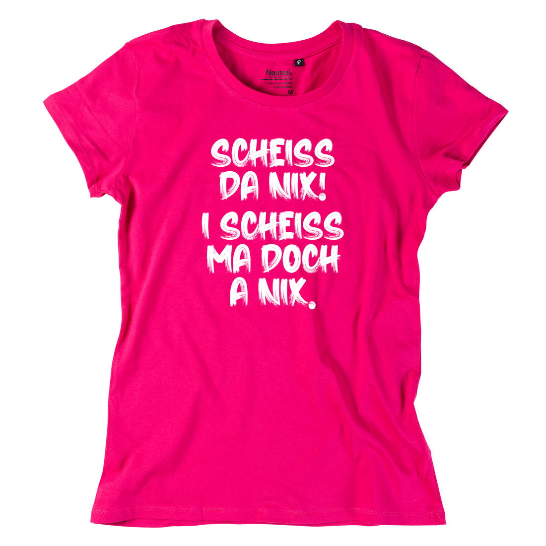 Damen-Shirt "I scheiss ma doch a nix!"