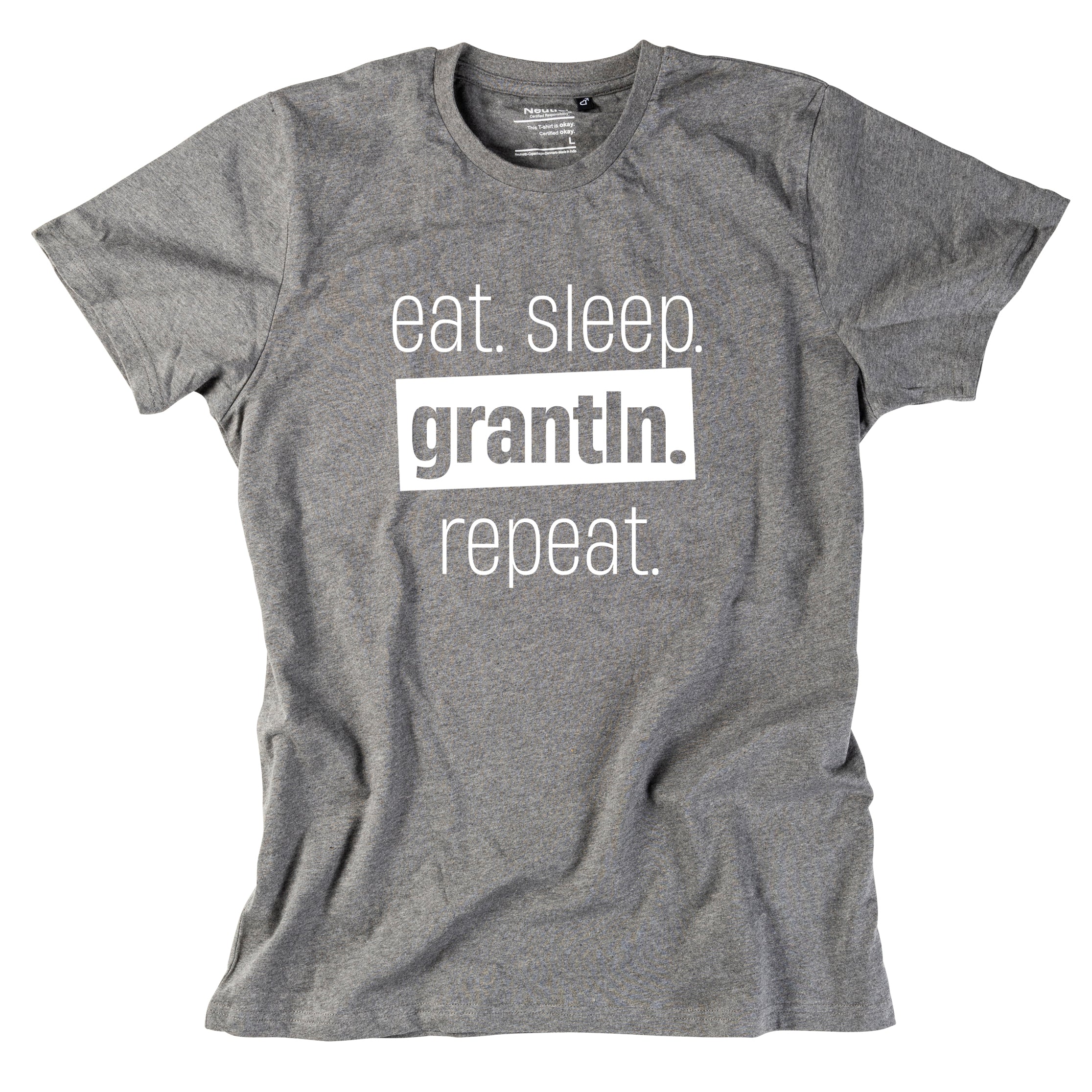 Herren-Shirt "Eat. Sleep. Grantln. Repeat."