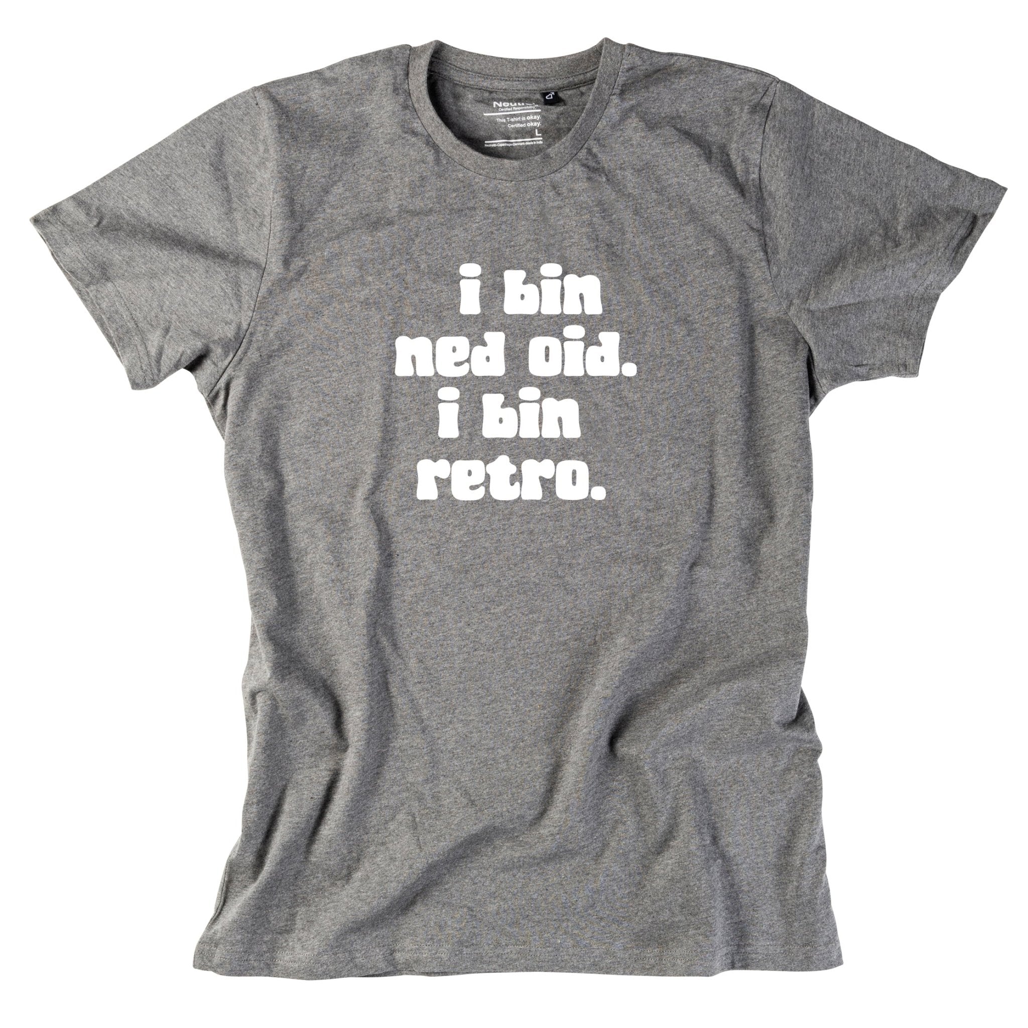 Herren - Shirt "I bin ned oid. I bin retro." - meinherzschlag.de