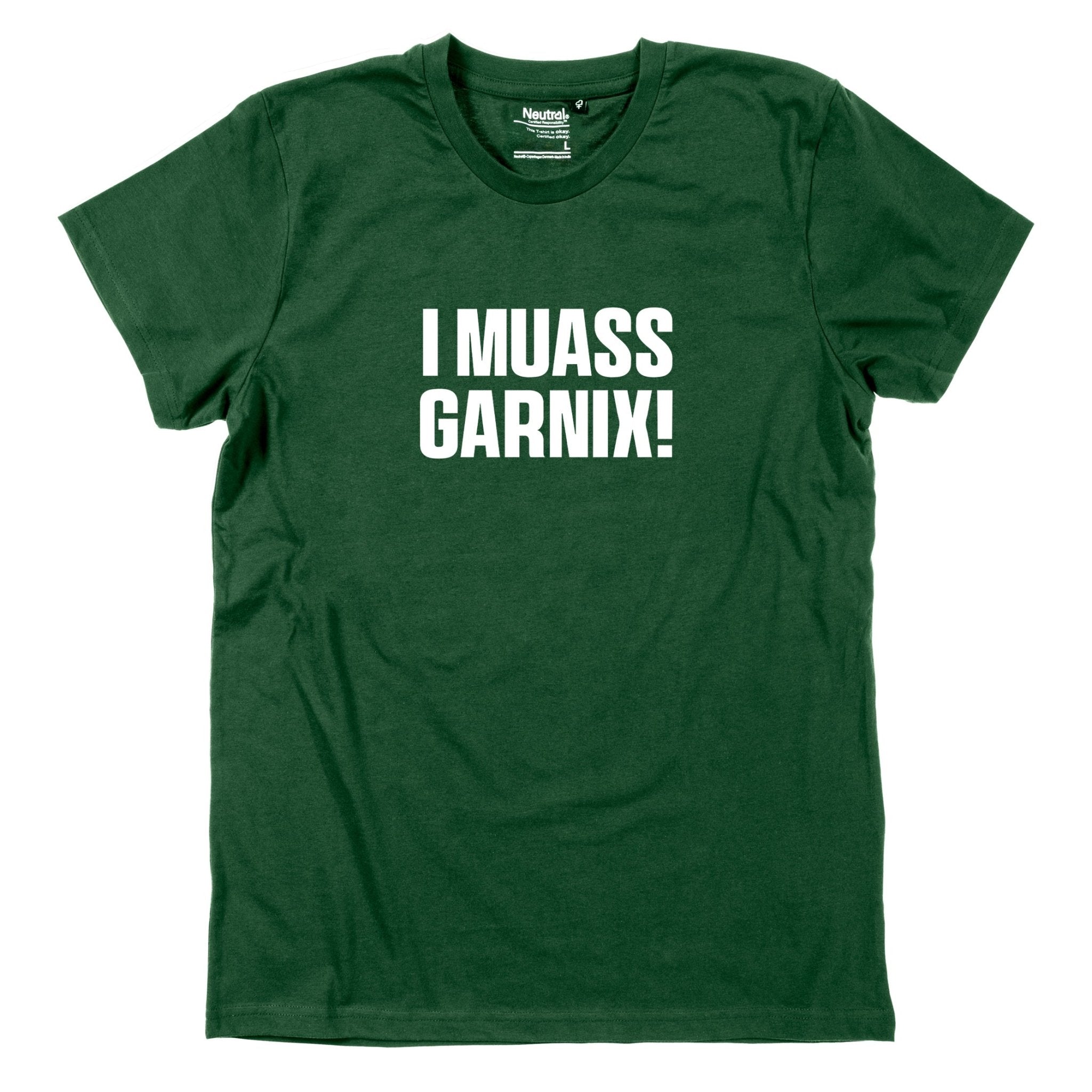Herren - Shirt "I muass garnix!" - meinherzschlag.de