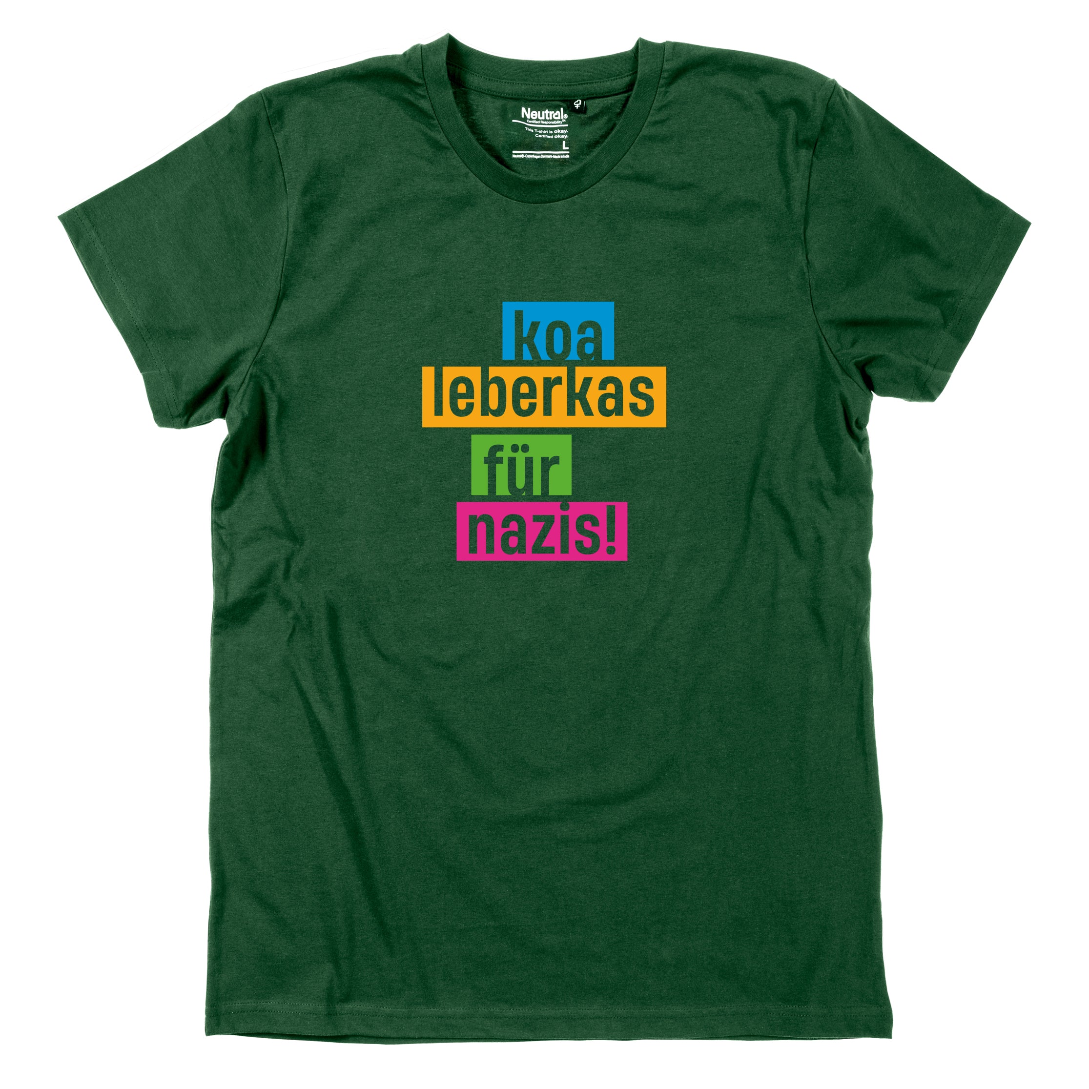 Herren-Shirt "Koa Leberkas für Nazis!"