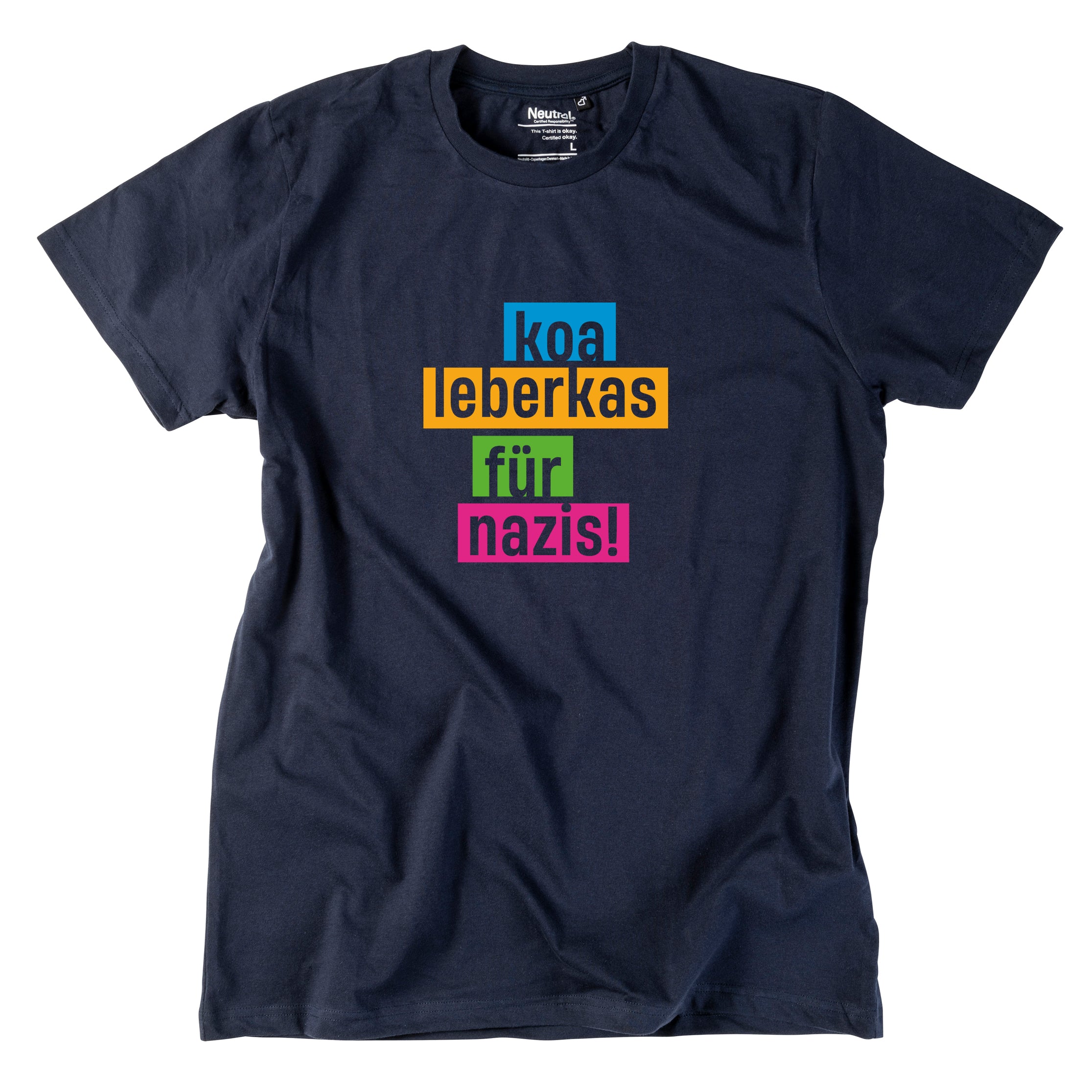Herren-Shirt "Koa Leberkas für Nazis!"