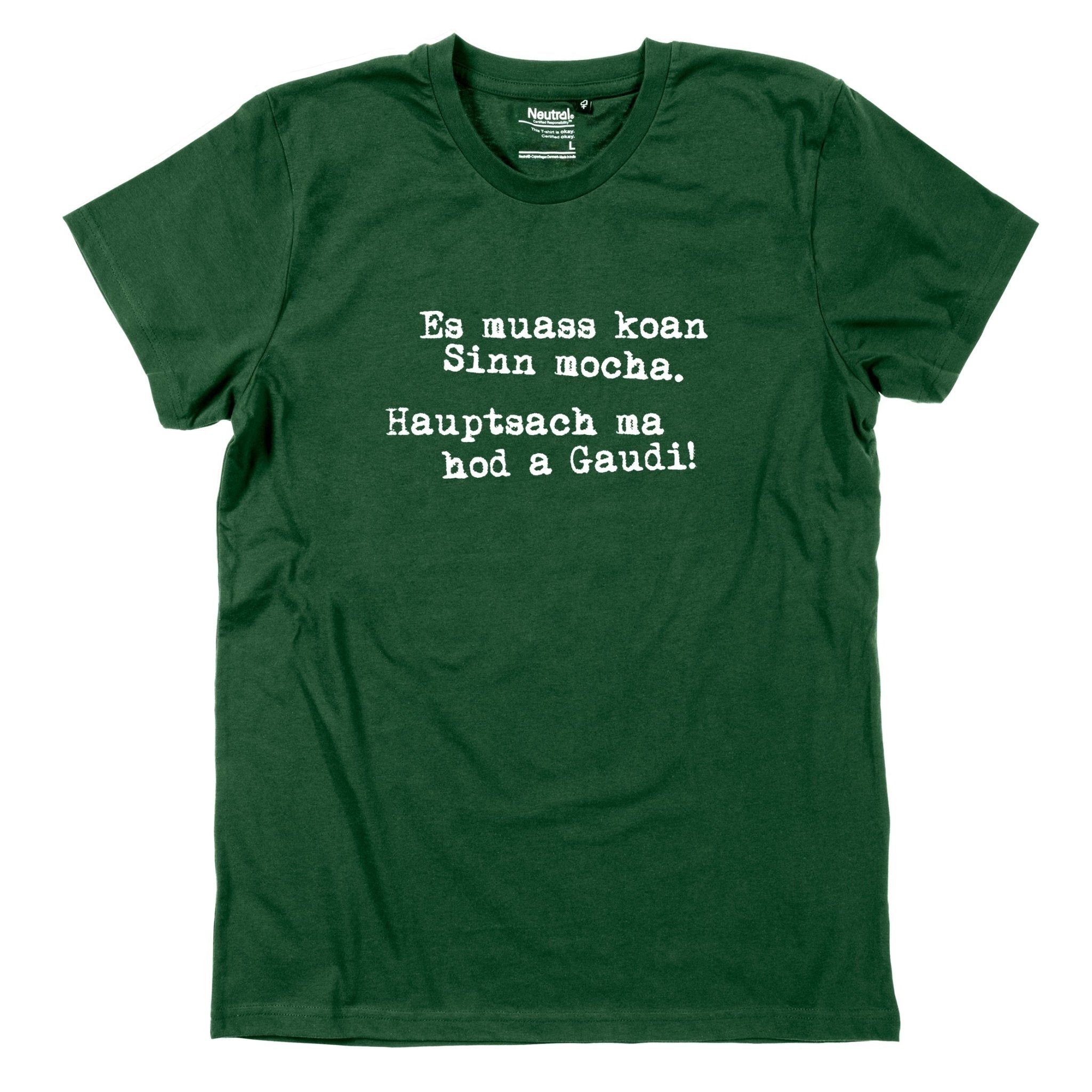 Herren - Shirt "Es muass koan Sinn mocha" - meinherzschlag.de