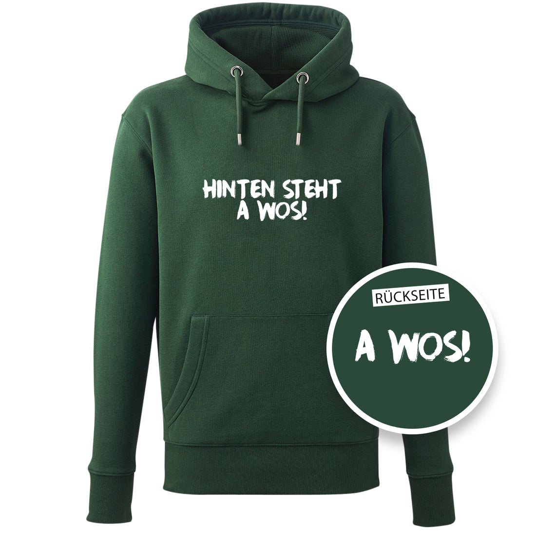 Hoodie "A Wos!" (mit Rückenprint)