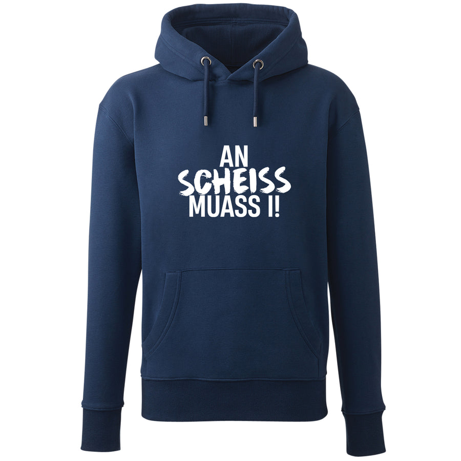 Hoodie "An Scheiss muass i!" - meinherzschlag.de
