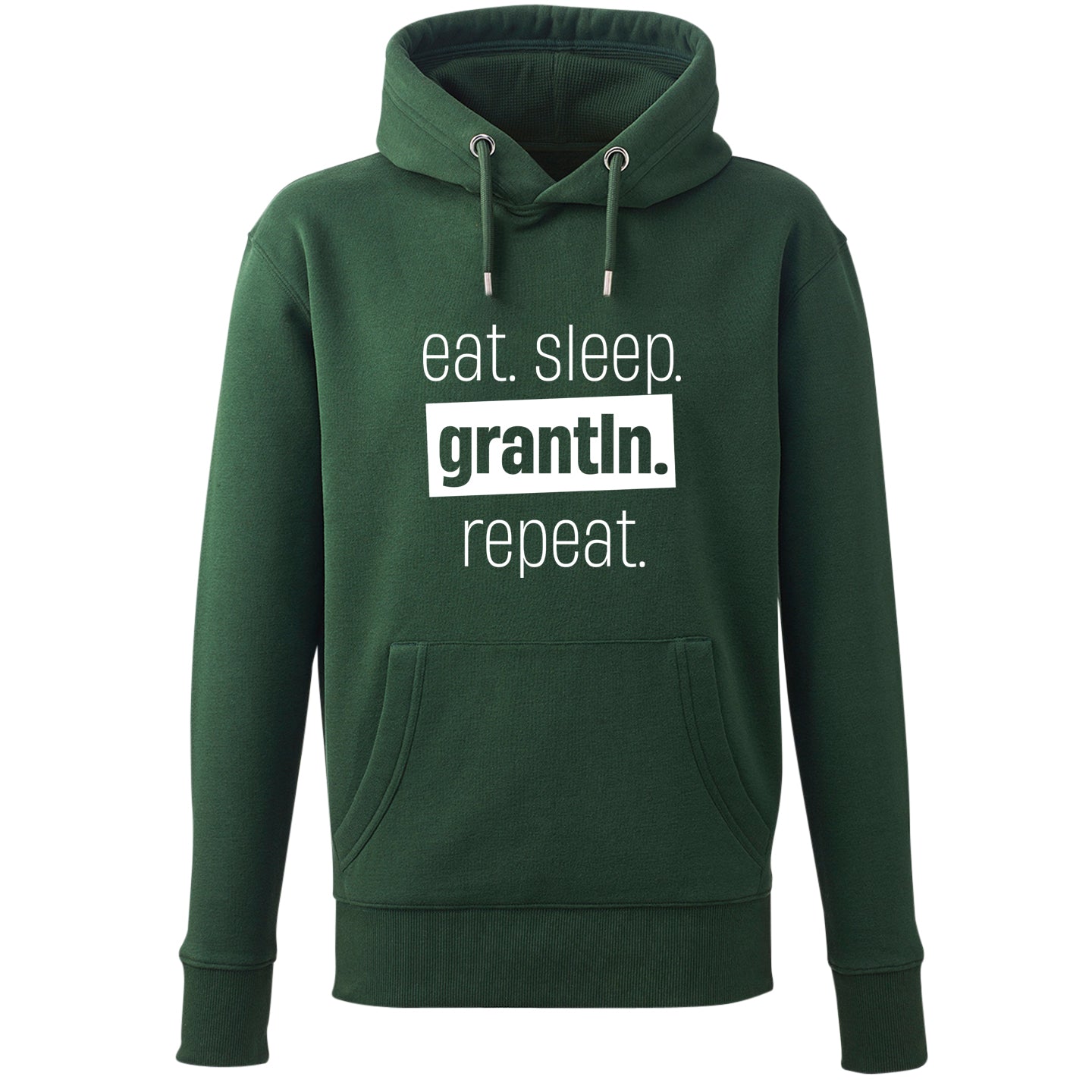 Hoodie "Eat. Sleep. Grantln. Repeat."