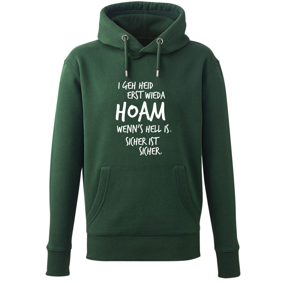 Hoodie "Erst wieda HOAM" - meinherzschlag.de