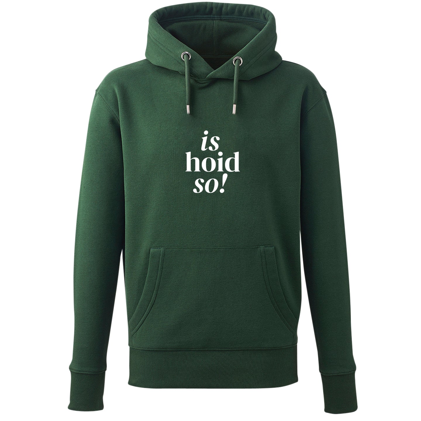 Hoodie "is hoid so!" - meinherzschlag.de