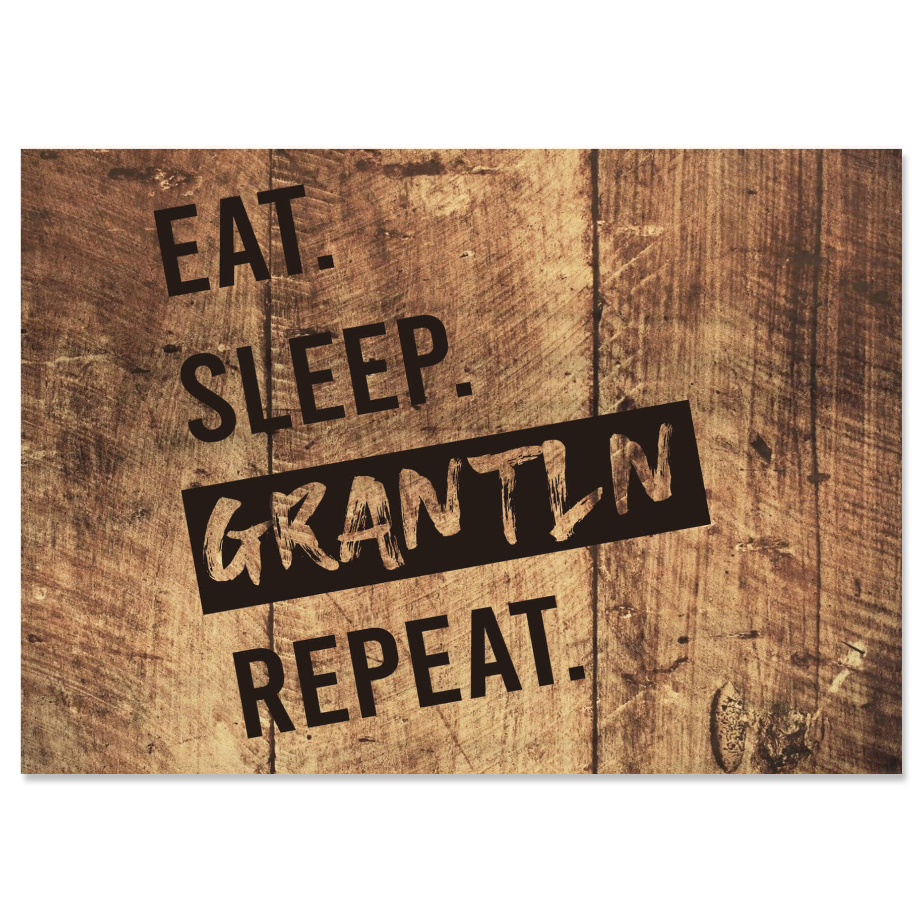 Postkarte "Eat. Sleep. Grantln. Repeat."