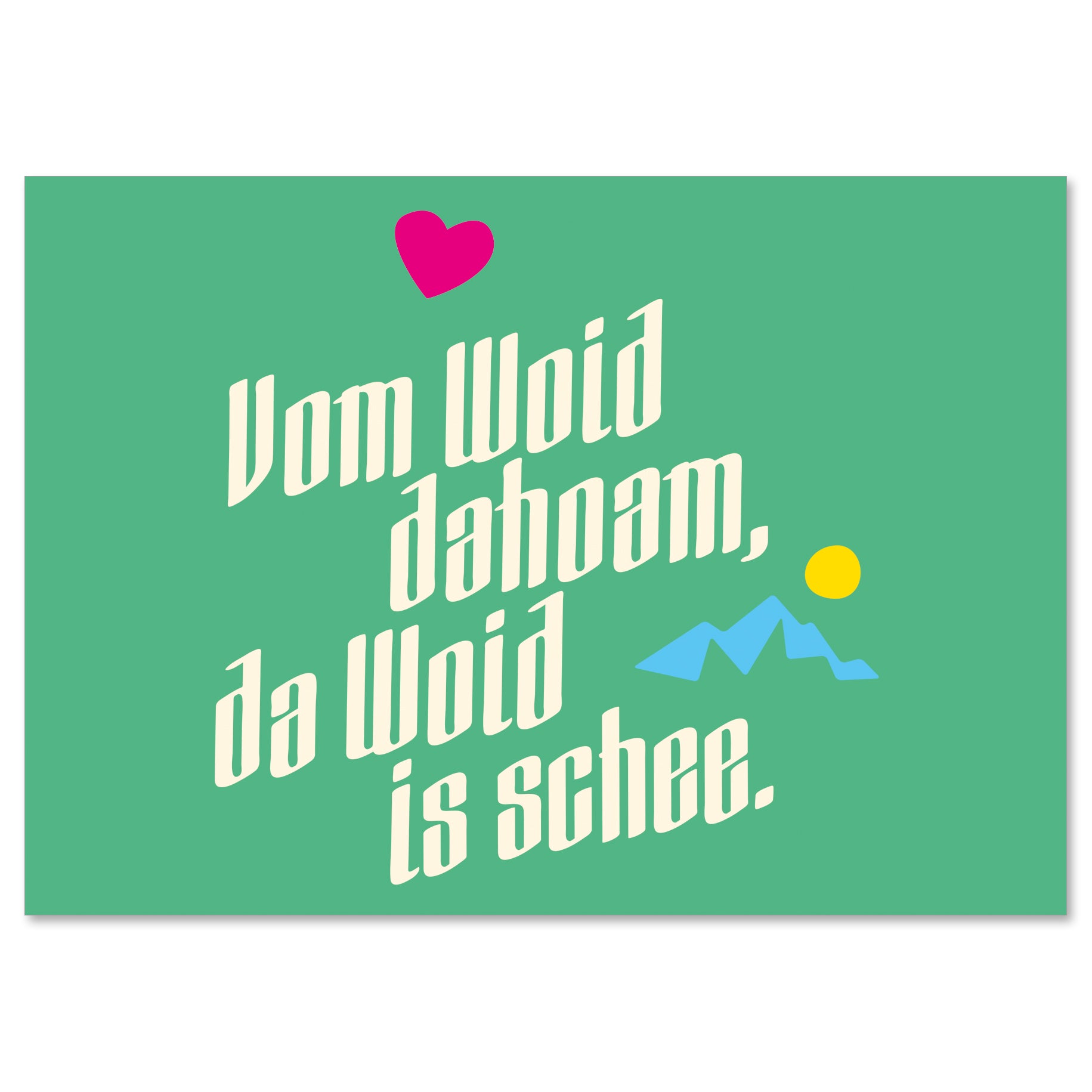 Postkarte "Vom Woid dahoam"