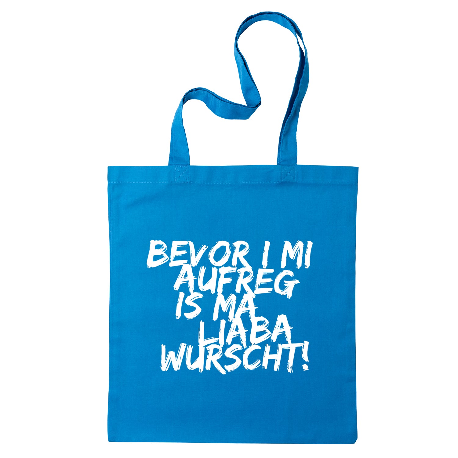 Tasche "Bevor i mi aufreg ..."