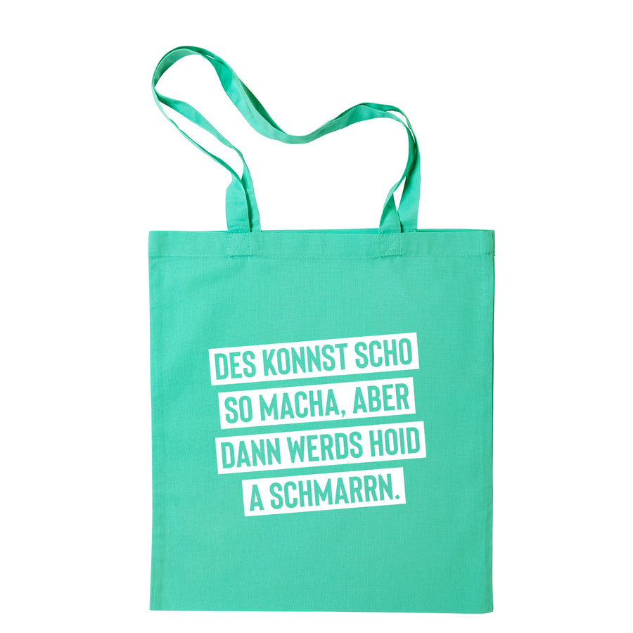 Tasche "Des konnst scho so macha" - meinherzschlag.de