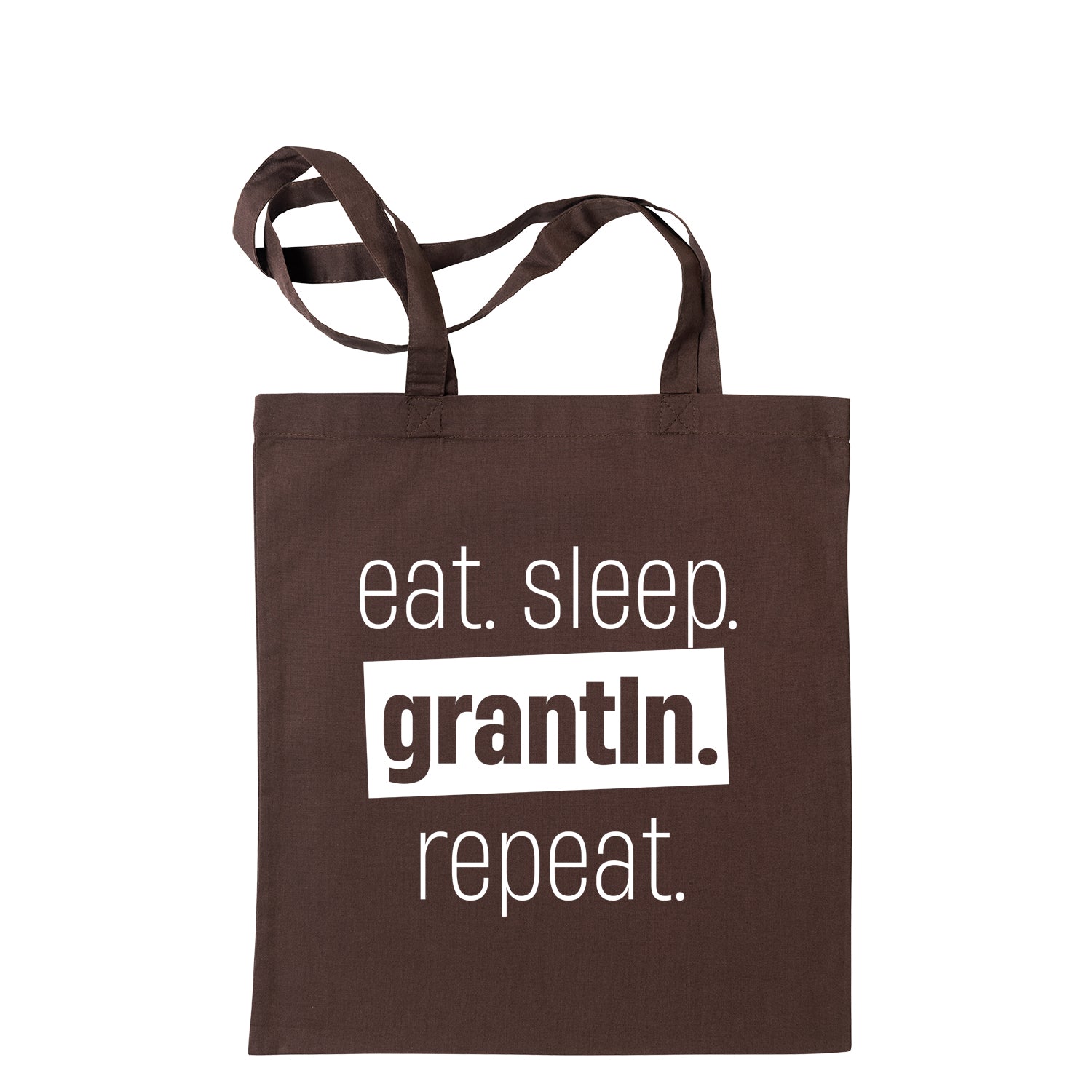 Tasche "Eat. Sleep. Grantln. Repeat."