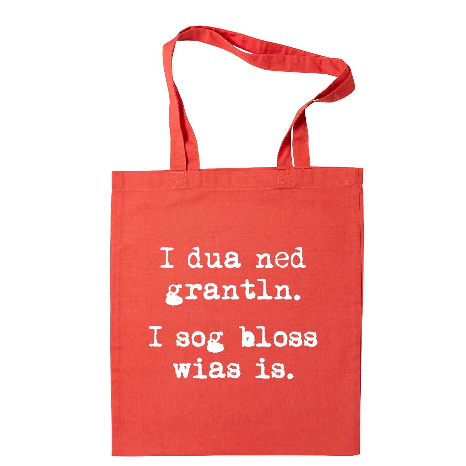 Tasche "I sog bloss wia&
