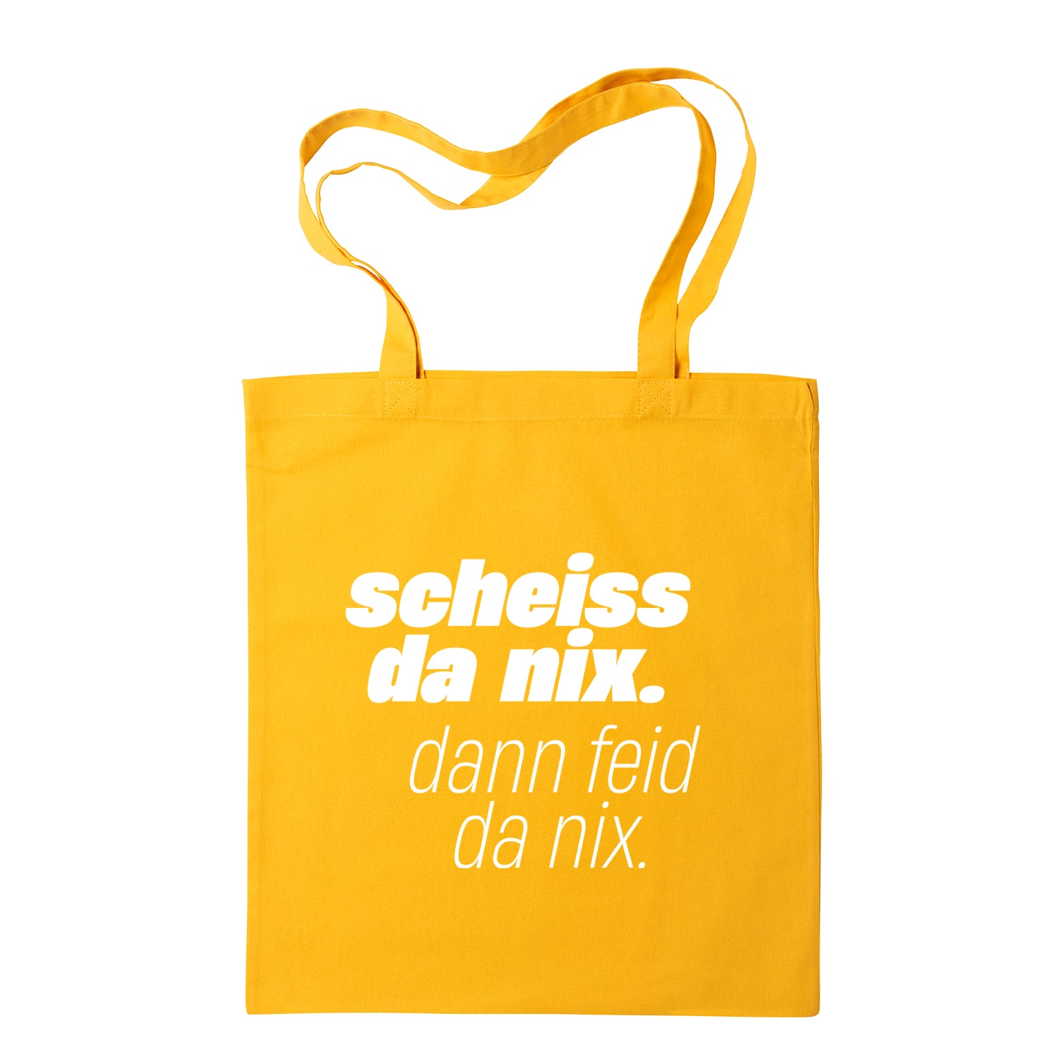 Tasche "Scheiss da nix!"