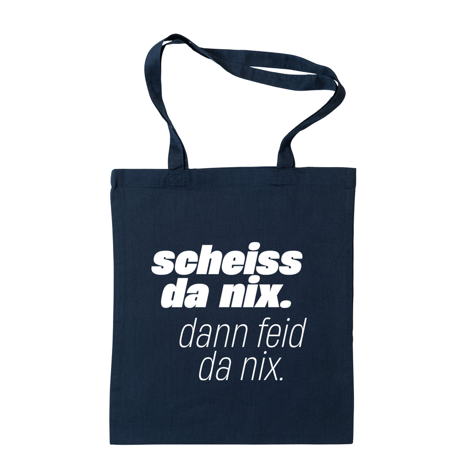 Tasche "Scheiss da nix!" - meinherzschlag.de