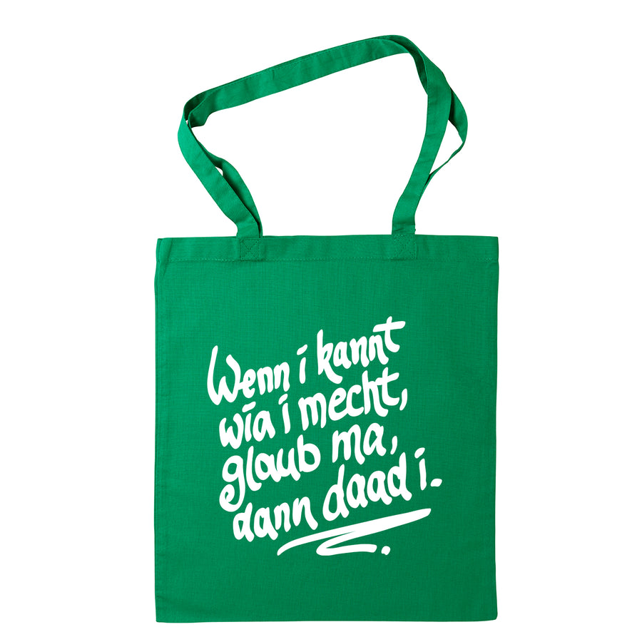 Tasche "Wenn i kannt wia i mecht" - meinherzschlag.de
