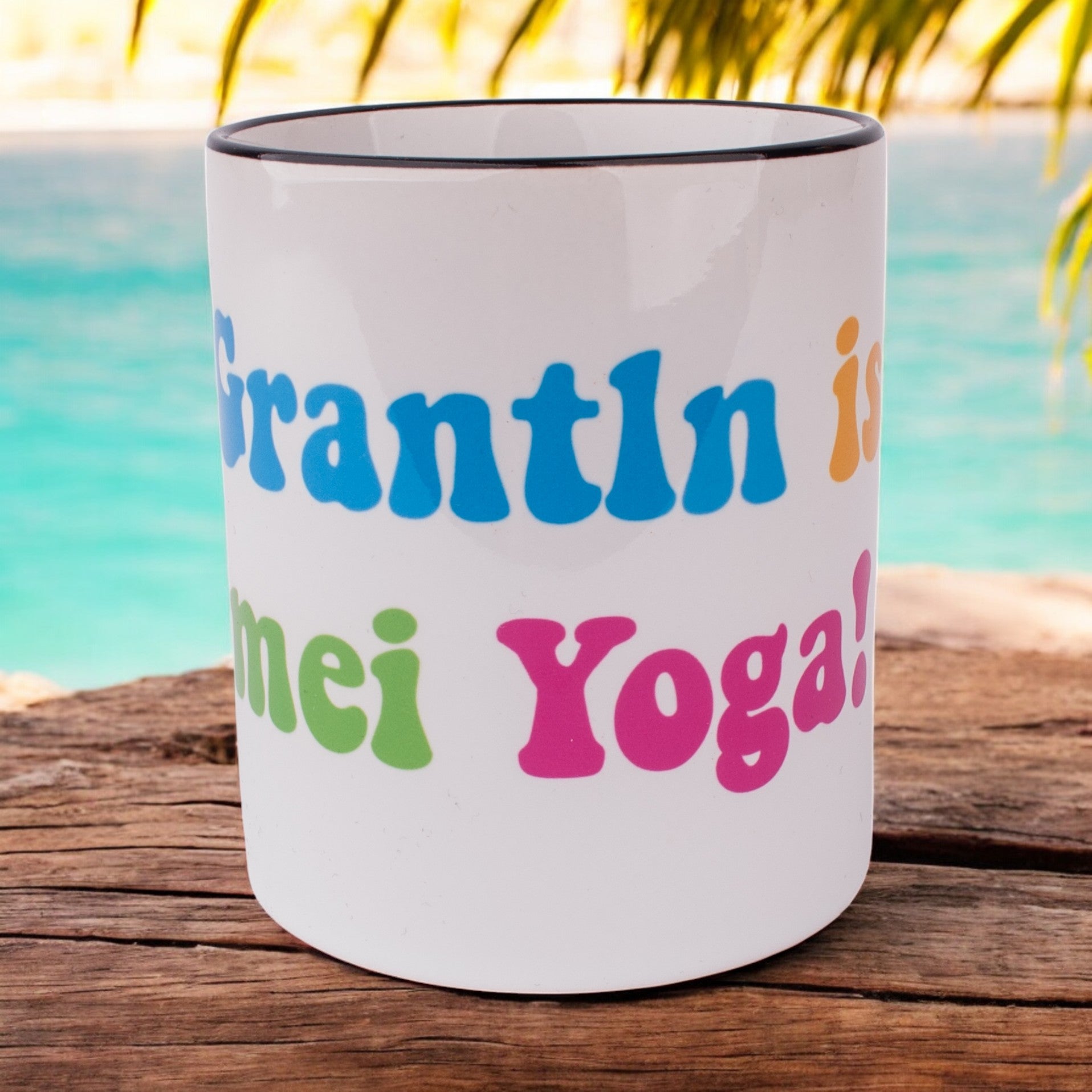 Tasse "Grantln is mei Yoga!"