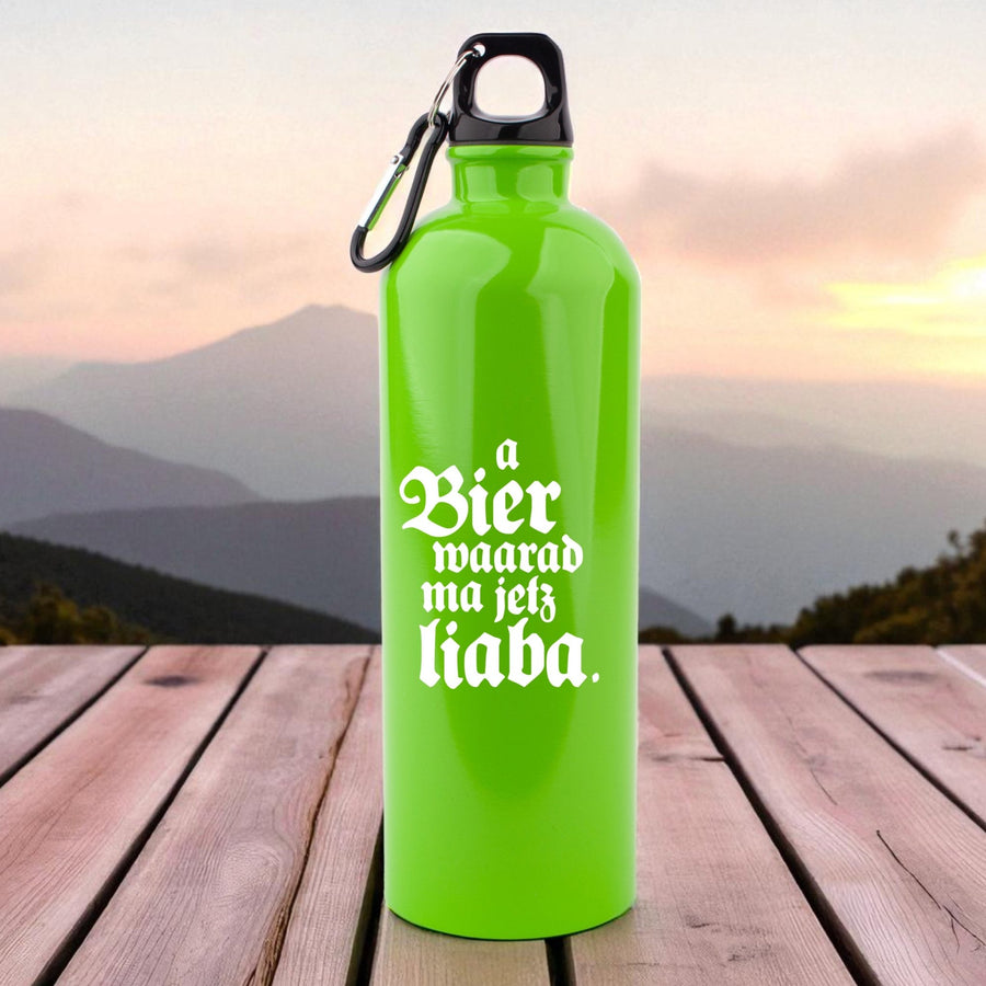 Edelstahl - Trinkflasche "A Bier waarad ma jetz liaba!" - meinherzschlag.de