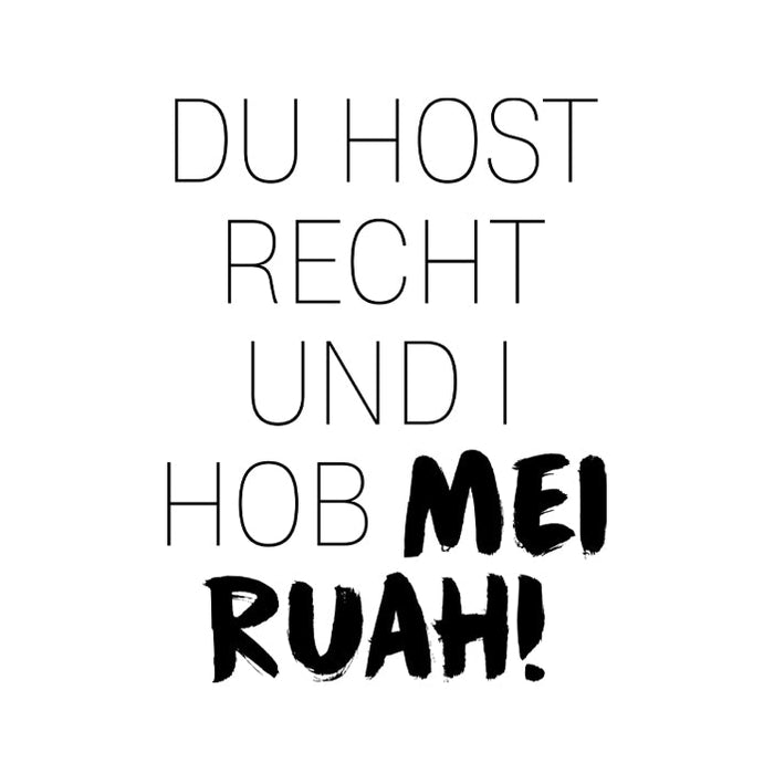 Du host Recht