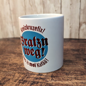 Tasse "Bratzn weg!" - meinherzschlag.de