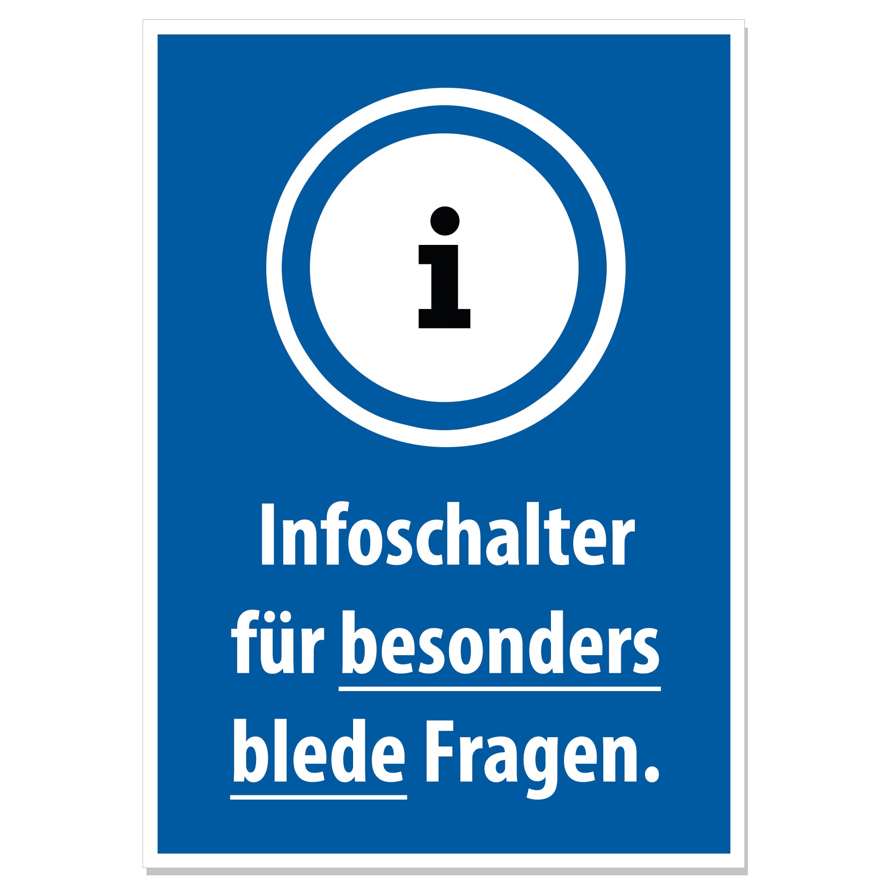 Aufkleber "Infoschalter für besonders blede Fragen" - meinherzschlag.de