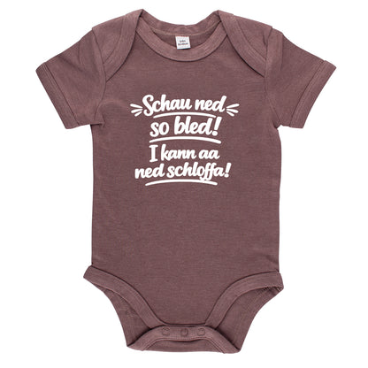 Baby Body "Schau ned so bled!"