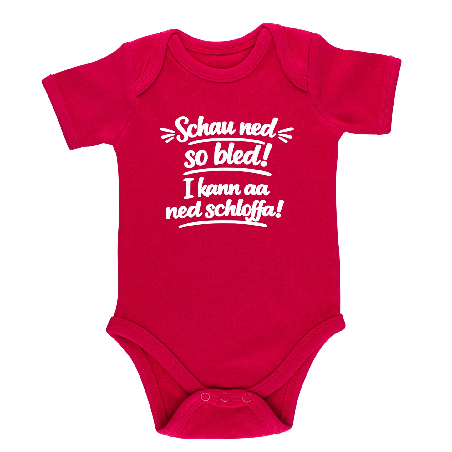 Baby Body "Schau ned so bled!"