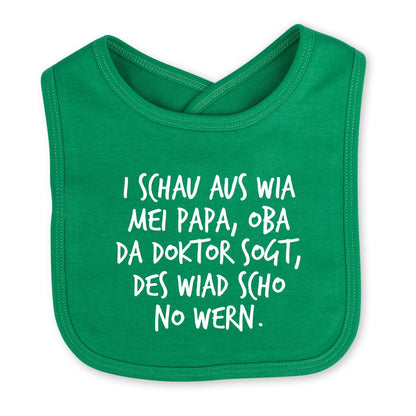 Babylätzchen "I schau aus wia mei Papa" - meinherzschlag.de