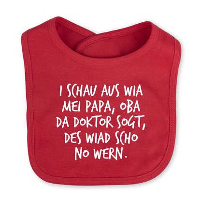 Babylätzchen "I schau aus wia mei Papa" - meinherzschlag.de