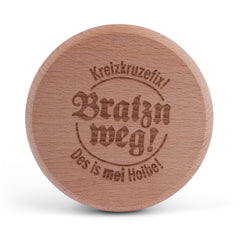 Bierglasdeckel "Bratzn weg!"